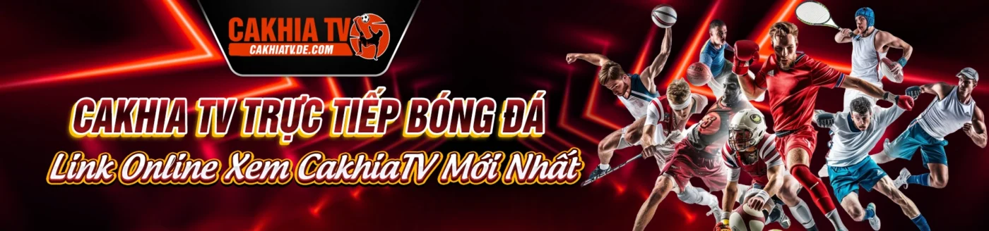 cakhia-tv-truc-tiep-bong-da-link-online-xem-cakhiatv-moi-nhat